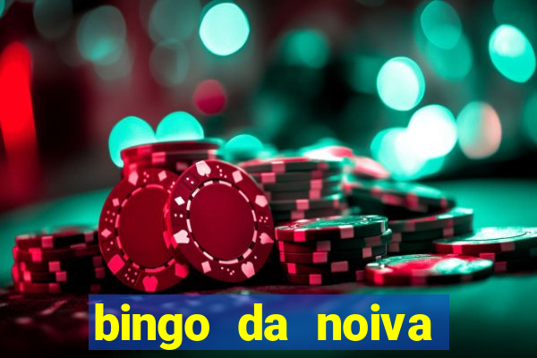 bingo da noiva para imprimir